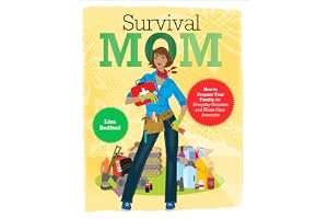 Survival Mom: How to Prepare Your Family for Everyday Disasters and Worst-Case Scenarios book cover