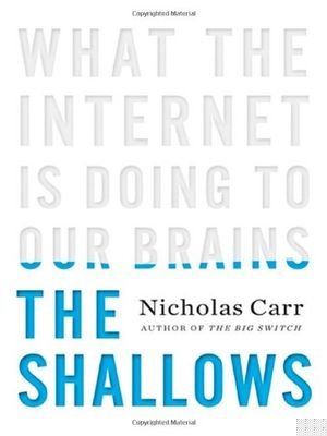 The Shallows: What the Internet Is Doing to Our Brains book cover