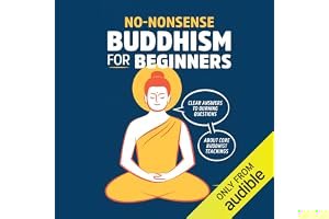 No-Nonsense Buddhism for Beginners: Clear Answers to Burning Questions About Core Buddhist Teachings book cover