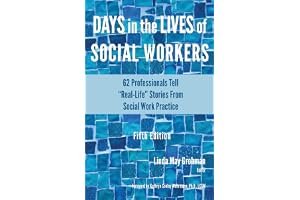 Days in the Lives of Social Workers: 62 Professionals Tell Real-Life Stories From Social Work Practice book cover