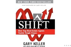 Shift: The 12 Tactics Real Estate Agents Must Do Now to Win in a Down Market book cover