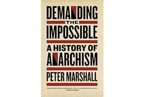 Demanding The Impossible: A History Of Anarchism book cover
