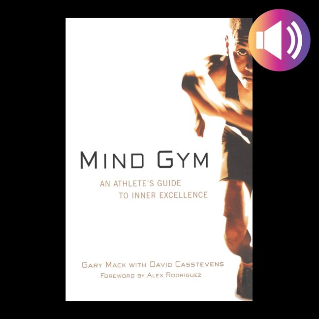 Mind Gym: An Athlete's Guide to Inner Excellence book cover