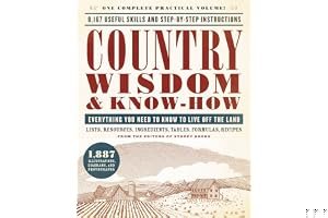 Country Wisdom & Know-How: A Practical Guide to Living off the Land book cover