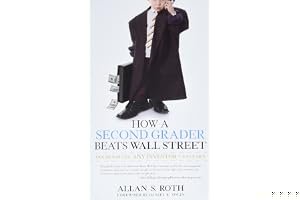 How a Second Grader Beats Wall Street: Golden Rules Any Investor Can Learn book cover