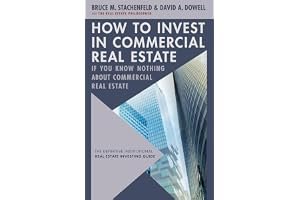 How to Invest in Commercial Real Estate if You Know Nothing about Commercial Real Estate: The Definitive Institutional Real Estate Investing Guide book cover