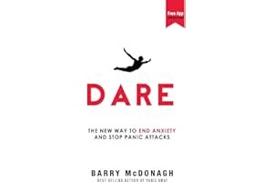 Dare: The New Way to End Anxiety and Stop Panic Attacks book cover