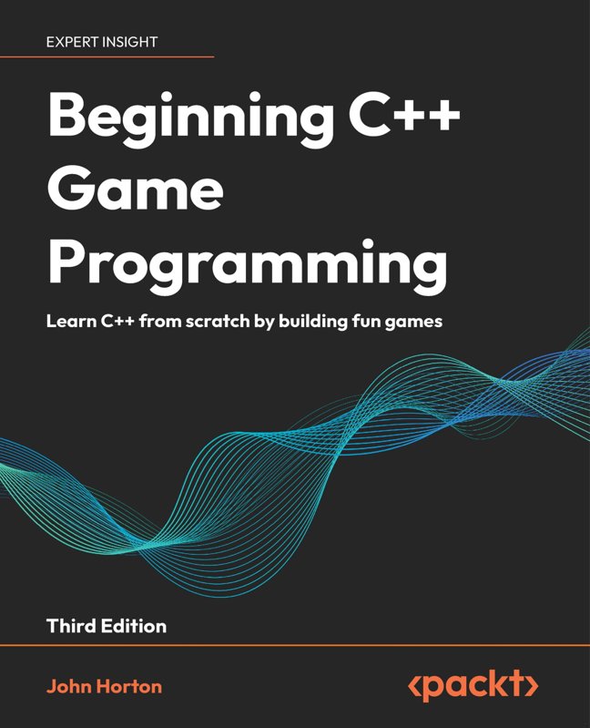 Beginning C++ Game Programming: Learn C++ from scratch by building fun games book cover