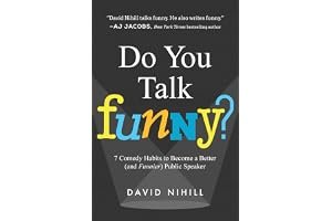 Do You Talk Funny?: 7 Comedy Habits to Become a Better (and Funnier) Public Speaker book cover