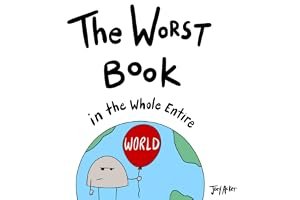 The Worst Book in the Whole Entire World book cover