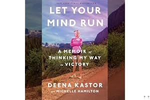 Let Your Mind Run: A Memoir of Thinking My Way to Victory book cover
