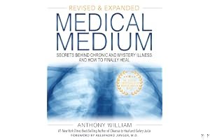 Medical Medium: Secrets Behind Chronic and Mystery Illness and How to Finally Heal (Revised and Expanded Edition) book cover