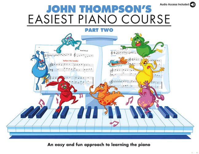 John Thompson's Easiest Piano Course - Part 2 | Beginner Piano Method Book with Online Audio | Step by Step Piano Lessons for Student | Foundational Keyboard Training Sheet Music and Songbook book cover
