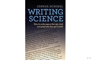 Writing Science: How to Write Papers That Get Cited and Proposals That Get Funded book cover