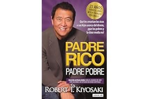 Padre Rico, Padre Pobre (Edición 25 Aniversario) / Rich Dad Poor Dad (Spanish Edition) book cover