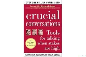 Crucial Conversations: Tools for Talking When Stakes Are High book cover