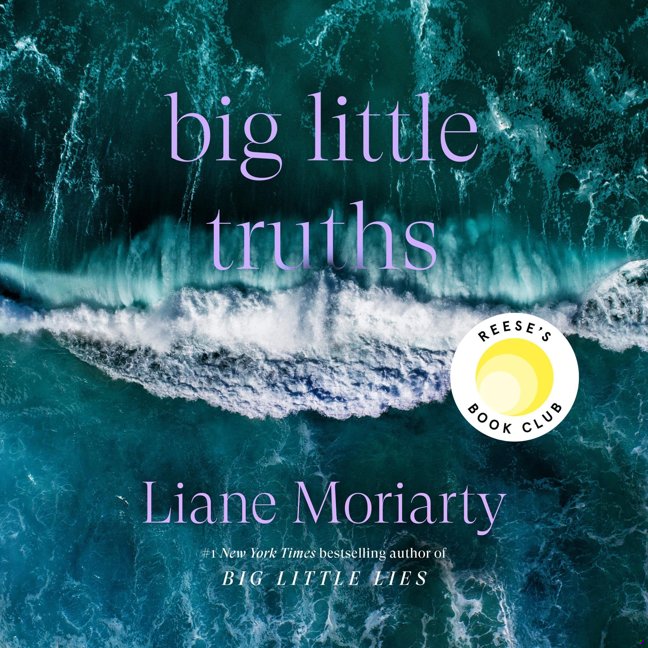 Big Little Truths: Reese's Book Club: A Novel: The Sequel to Big Little Lies book cover
