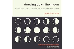 Drawing Down the Moon: Witches, Druids, Goddess-Worshippers, and Other Pagans in America book cover