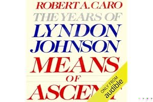 Means of Ascent (The Years of Lyndon Johnson, #2) book cover