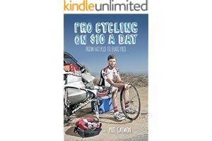 Road Rash and Ramen Noodles: True Tales of Pro Cycling on $10 Dollars a Day book cover