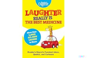 Laughter Really Is The Best Medicine: America's Funniest Jokes, Stories, and Cartoons book cover