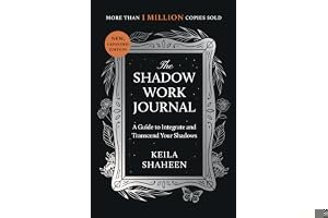The Shadow Work Journal: A Guide to Integrate and Transcend Your Shadows book cover