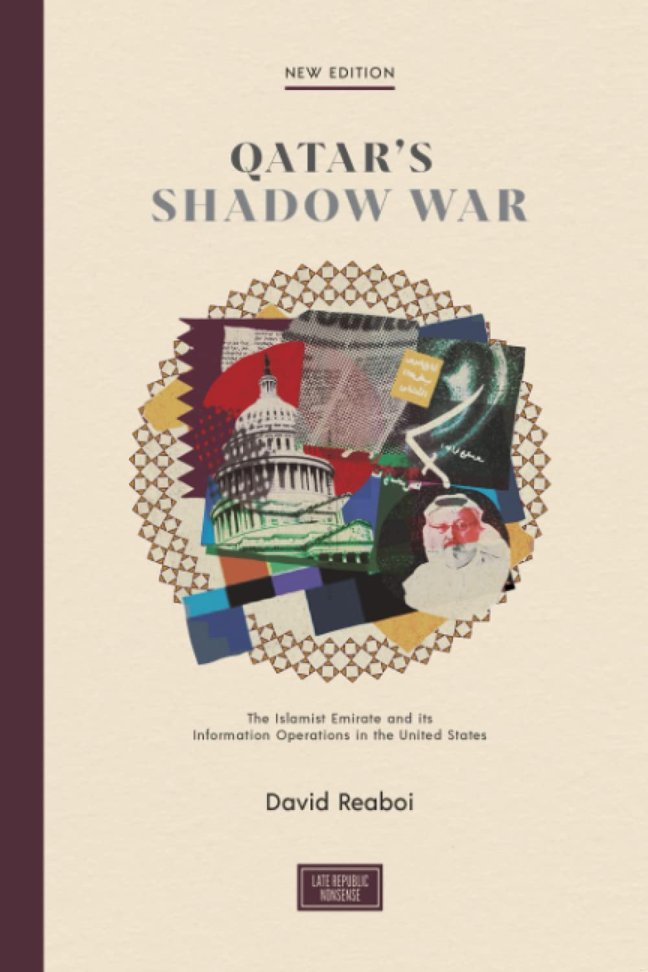 Qatar's Shadow War: The Islamist Emirate and its Information Operations in the United States book cover