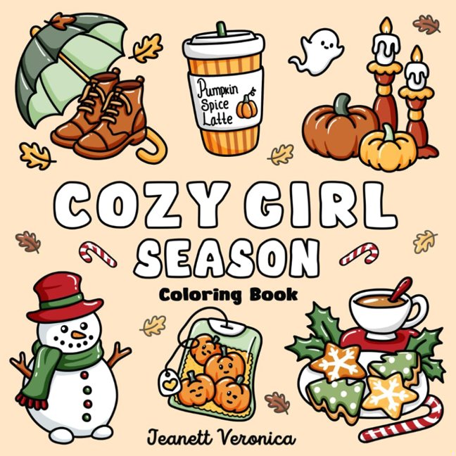 Cozy Girl Season: Bold and Easy Coloring Book for Adults & Teens, Featuring Fall, Halloween, and Christmas Designs | Simple, Cute Illustrations for Hygge and Relaxation (Cozy Girl Series) book cover
