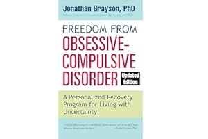 Freedom from Obsessive Compulsive Disorder (Updated Edition): A Personalized Recovery Program for Living with Uncertainty book cover