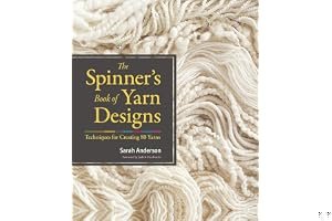 The Spinner's Book of Yarn Designs: Techniques for Creating 80 Yarns book cover