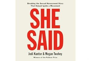 She Said: Breaking the Sexual Harassment Story That Helped Ignite a Movement book cover