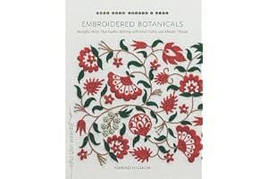 Embroidered Botanicals: Beautiful Motifs That Explore Stitching with Wool, Cotton, and Metallic Threads book cover