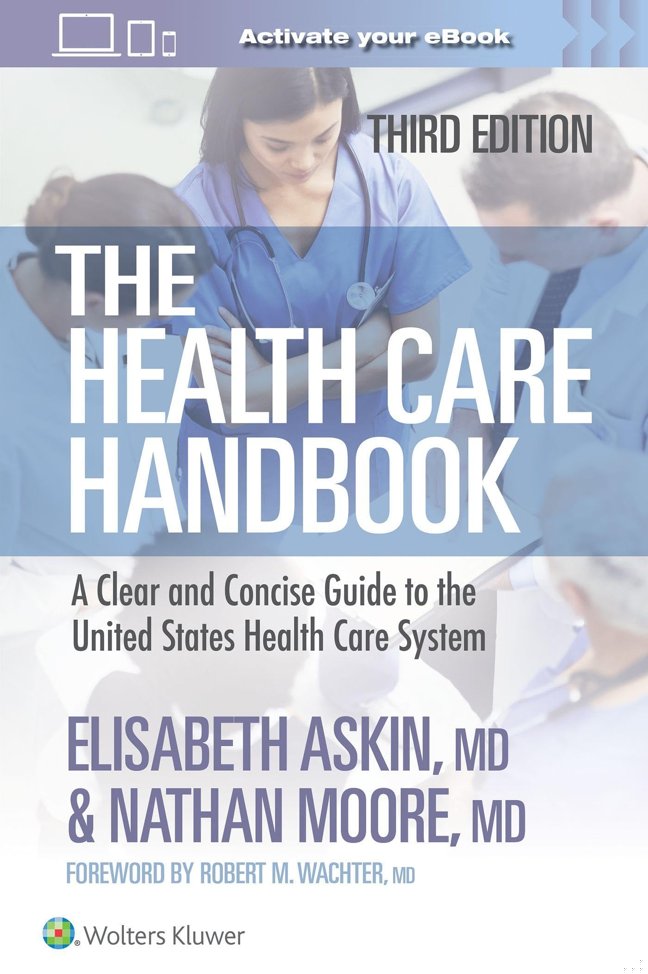 The Health Care Handbook: A Clear and Concise Guide to the United States Health Care System book cover