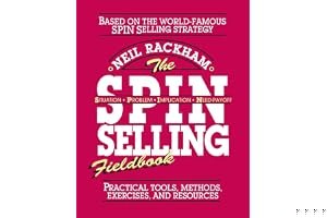 The Spin Selling Fieldbook: Practical Tools, Methods, Exercises and Resources book cover