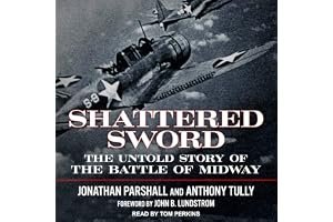 Shattered Sword: The Untold Story of the Battle of Midway book cover
