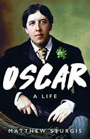 Oscar: A Life book cover
