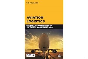 Aviation Logistics: The Dynamic Partnership of Air Freight and Supply Chain book cover
