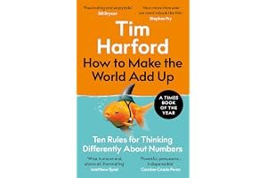 How to Make the World Add Up: Ten Rules for Thinking Differently About Numbers book cover