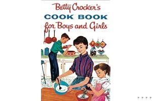 Betty Crocker's Cook Book for Boys and Girls, Facsimile Edition book cover
