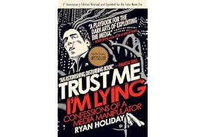 Trust Me, I'm Lying: Confessions of a Media Manipulator book cover
