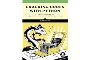 Cracking Codes with Python: A Beginner's Guide to Cryptography and Computer Programming book cover