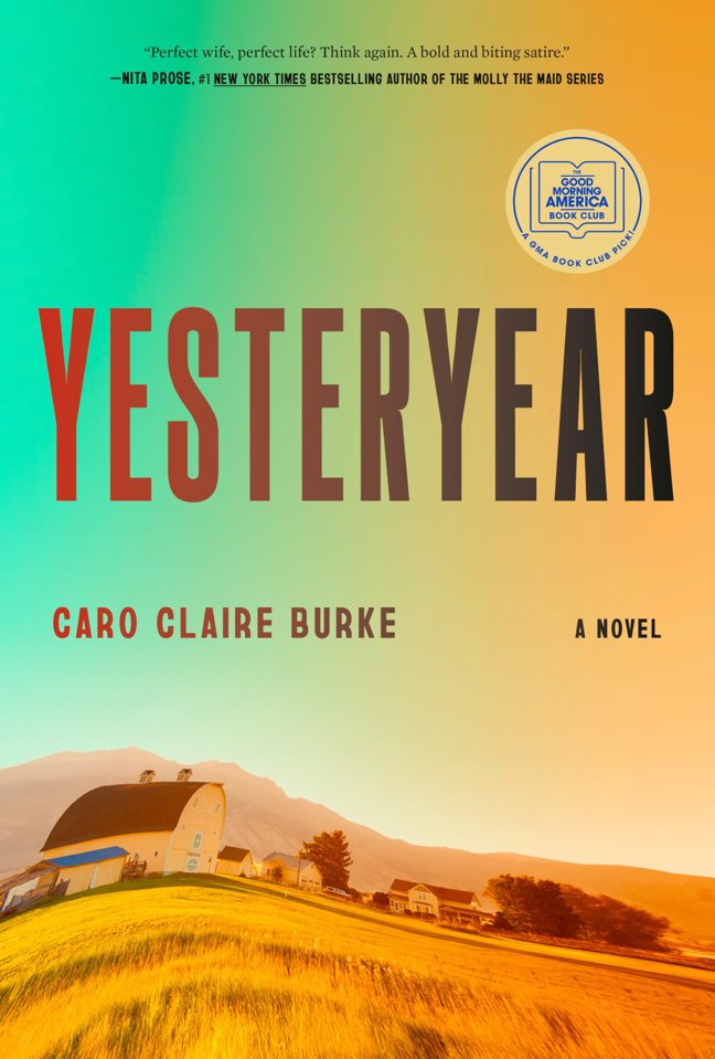 Yesteryear: A GMA Book Club Pick: A Novel book cover