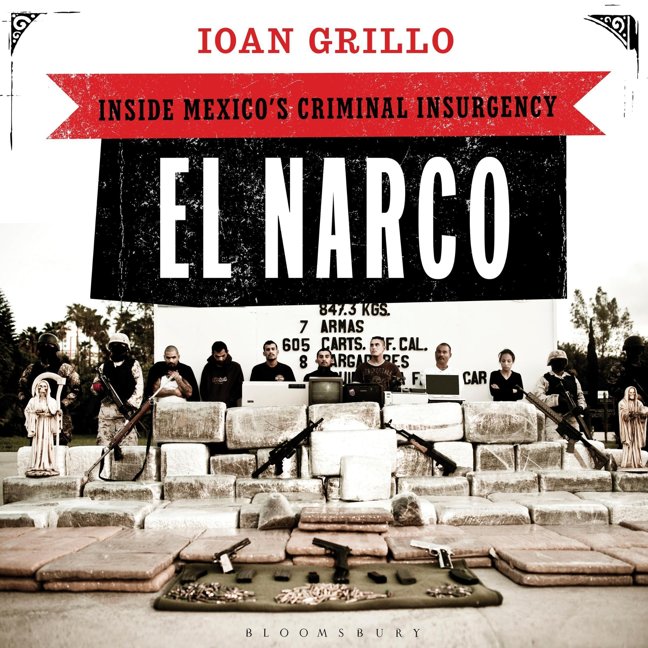 El Narco: Inside Mexico's Criminal Insurgency book cover