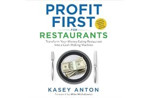Profit First for Restaurants: Transform Your Money-Eating Restaurant Into a Cash-Making Machine book cover