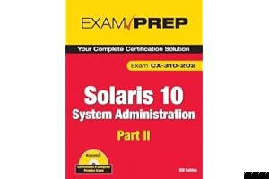 Solaris 10 System Administration Exam Prep: Exam CX-310-202 Part II book cover