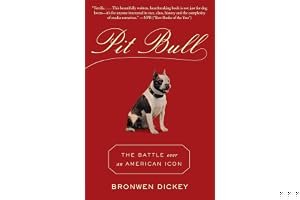 Pit Bull: The Battle over an American Icon book cover