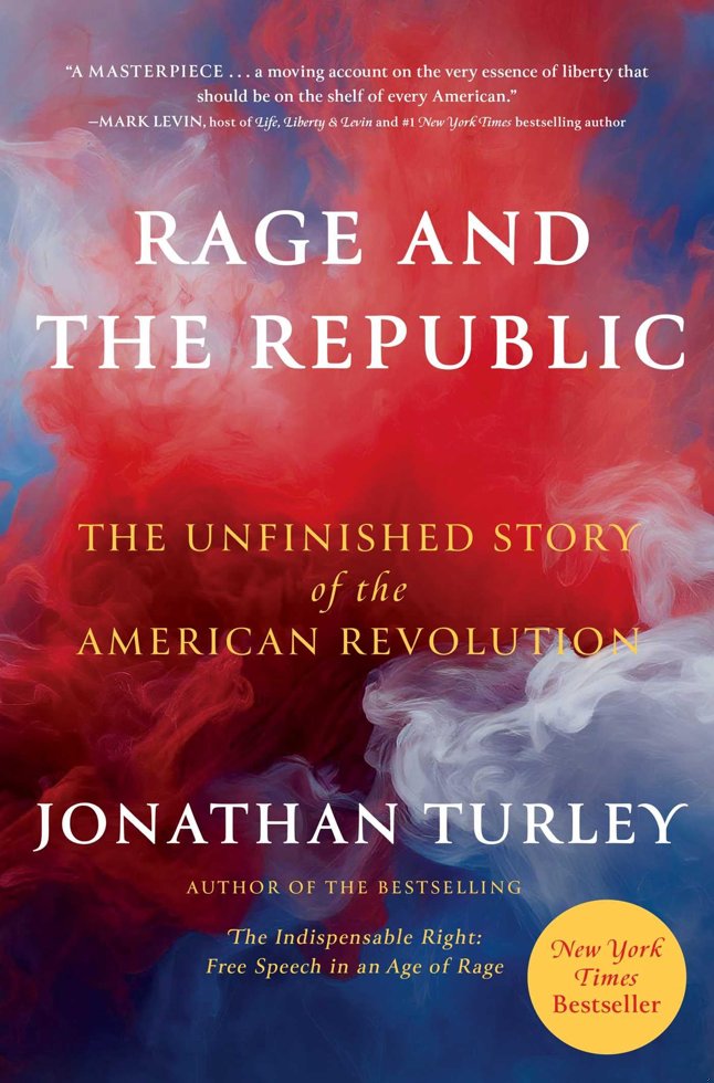 Rage and the Republic: The Unfinished Story of the American Revolution book cover