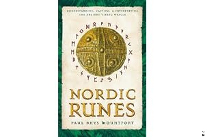 Nordic Runes: Understanding, Casting, and Interpreting the Ancient Viking Oracle book cover