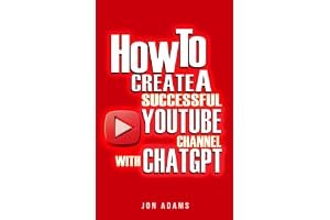 How To Create A Successful Youtube Channel With ChatGPT book cover