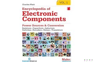 Encyclopedia of Electronic Components Volume 1: Resistors, Capacitors, Inductors, Switches, Encoders, Relays, Transistors book cover
